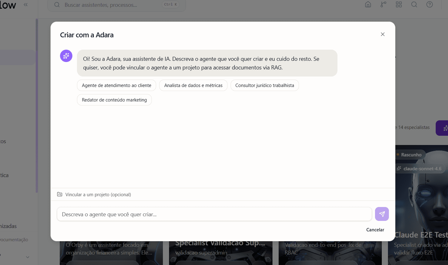 Adara — assistente que cria o agente conversando com você